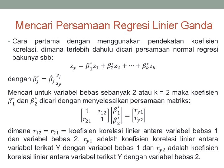 Mencari Persamaan Regresi Linier Ganda • 