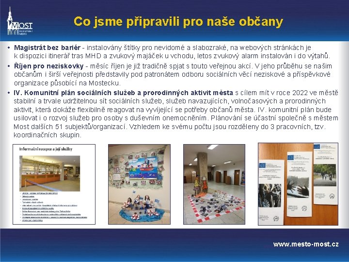 Co jsme připravili pro naše občany • Magistrát bez bariér - instalovány štítky pro