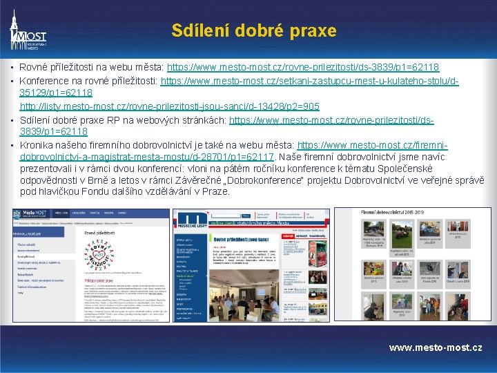 Sdílení dobré praxe • Rovné příležitosti na webu města: https: //www. mesto-most. cz/rovne-prilezitosti/ds-3839/p 1=62118