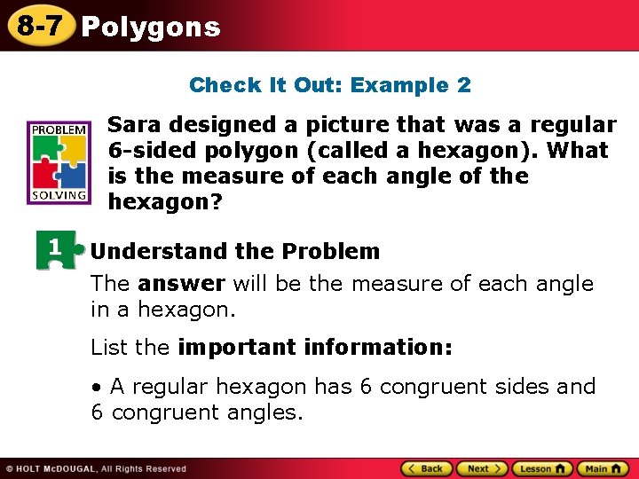 8 -7 Polygons Check It Out: Example 2 Sara designed a picture that was 8 -7 Polygons Check It Out: Example 2 Sara designed a picture that was