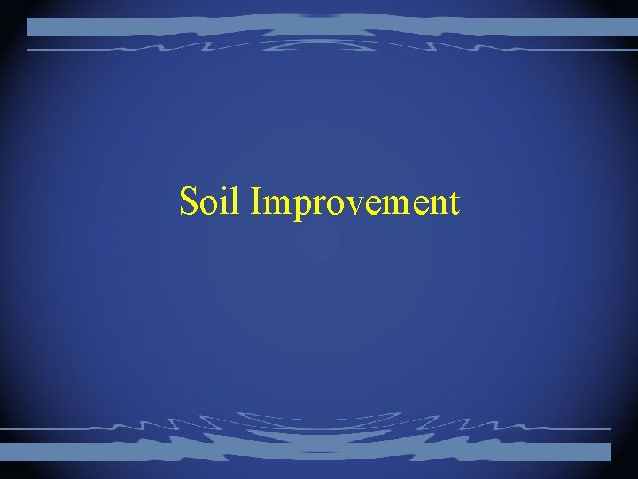 Soil Improvement 