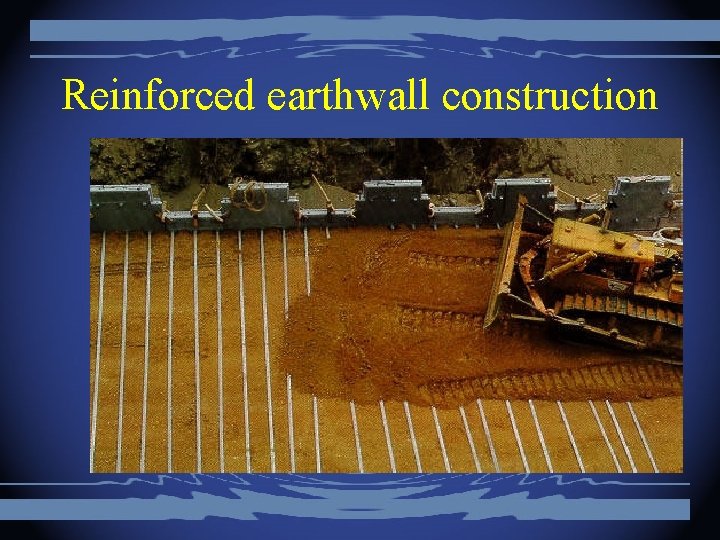 Reinforced earthwall construction 