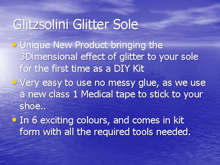 Glitzsolini Glitter Sole • Unique New Product bringing the 3 Dimensional effect of glitter