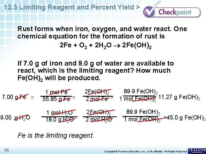 12. 3 Limiting Reagent and Percent Yield > Rust forms when iron, oxygen, and