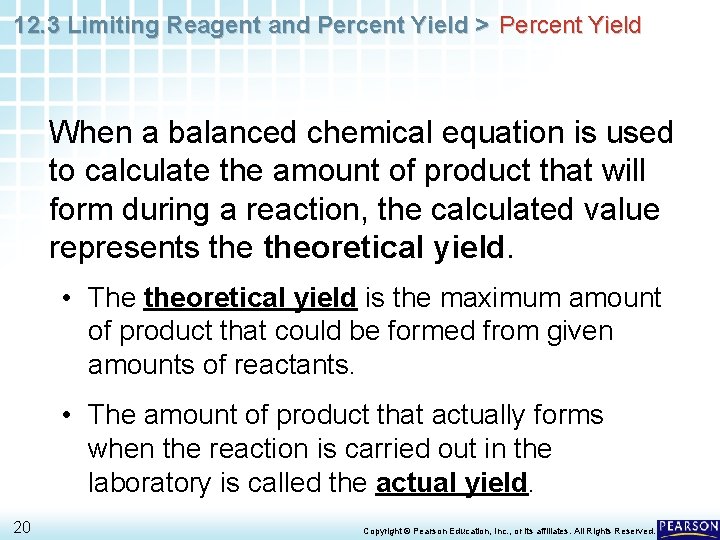 12. 3 Limiting Reagent and Percent Yield > Percent Yield When a balanced chemical