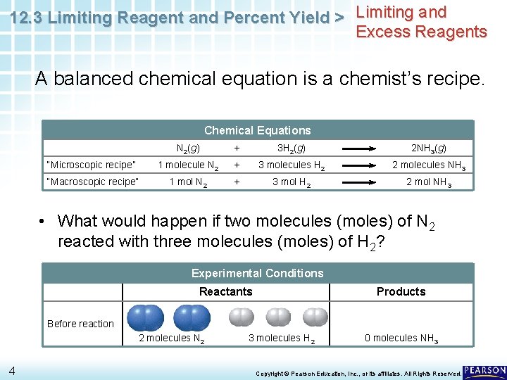 12. 3 Limiting Reagent and Percent Yield > Limiting and Excess Reagents A balanced