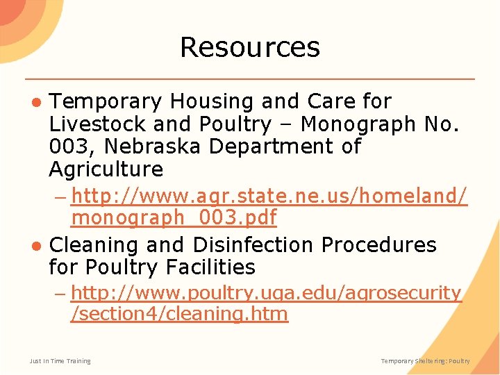 Resources ● Temporary Housing and Care for Livestock and Poultry – Monograph No. 003,