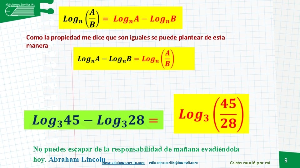 Como la propiedad me dice que son iguales se puede plantear de esta Como la propiedad me dice que son iguales se puede plantear de esta