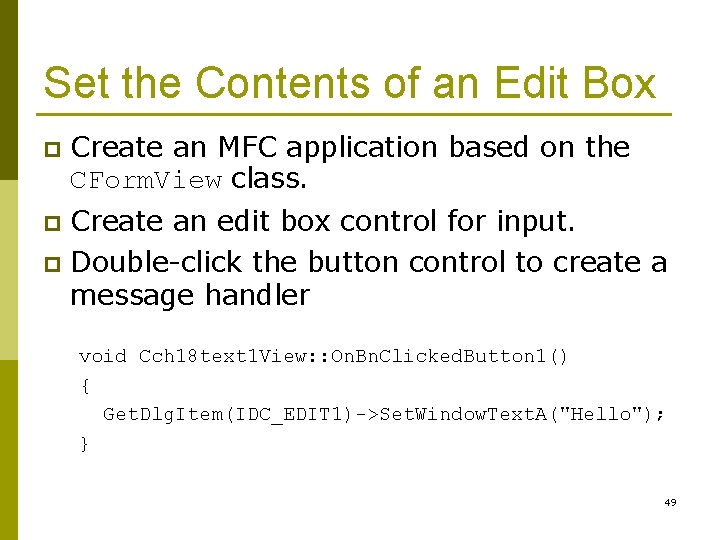 Set the Contents of an Edit Box p Create an MFC application based on
