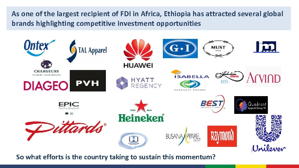 As one of the largest recipient of FDI in Africa, Ethiopia has attracted several