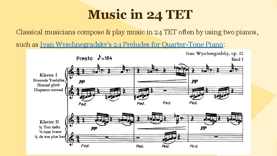 Music in 24 TET Classical musicians compose & play music in 24 TET often