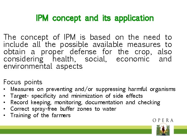 IPM concept and its application The concept of IPM is based on the need
