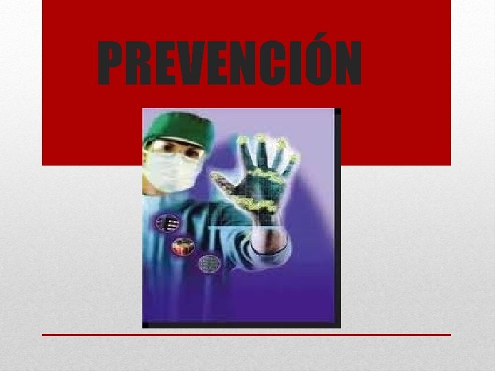 PREVENCIÓN 