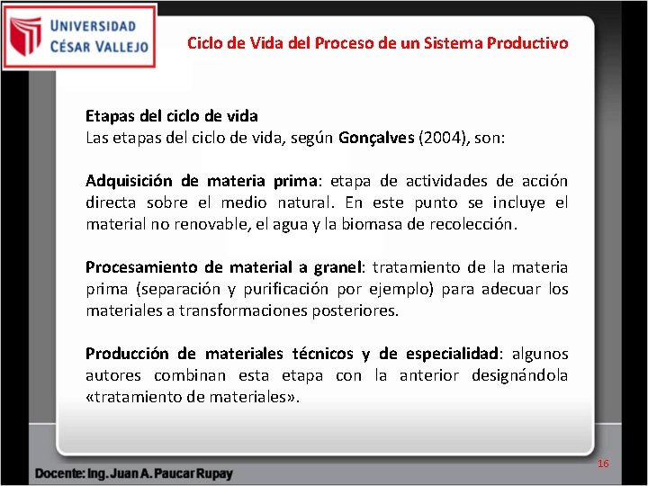 Ciclo de Vida del Proceso de un Sistema Productivo Etapas del ciclo de vida Ciclo de Vida del Proceso de un Sistema Productivo Etapas del ciclo de vida