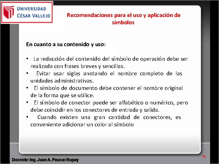 Recomendaciones para el uso y aplicación de símbolos En cuanto a su contenido Recomendaciones para el uso y aplicación de símbolos En cuanto a su contenido