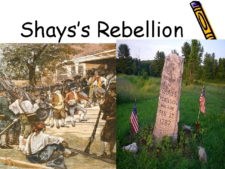 Shays’s Rebellion 