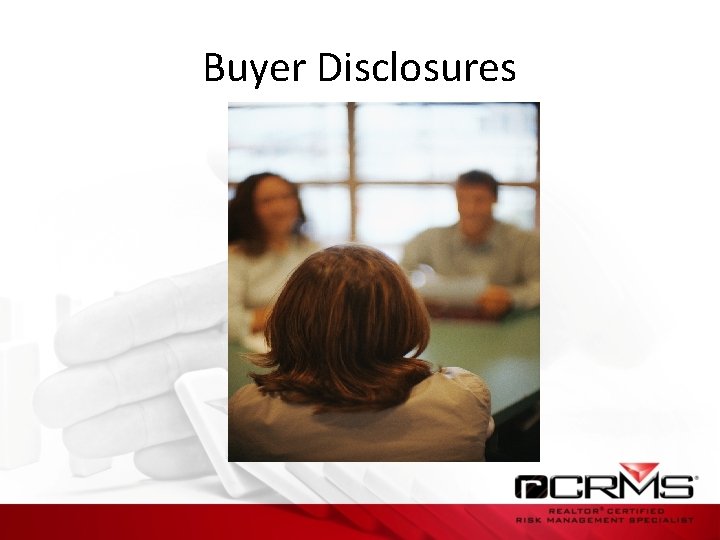 Buyer Disclosures 