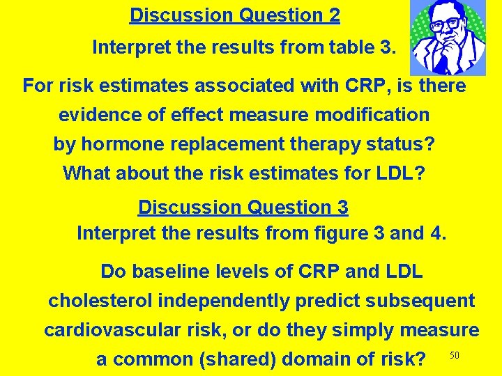 Discussion Question 2 Interpret the results from table 3. For risk estimates associated with Discussion Question 2 Interpret the results from table 3. For risk estimates associated with