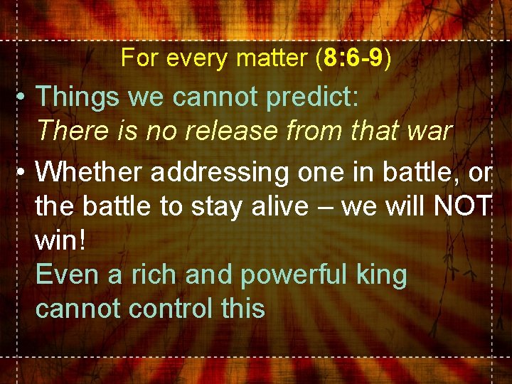 For every matter (8: 6 -9) • Things we cannot predict: There is no For every matter (8: 6 -9) • Things we cannot predict: There is no