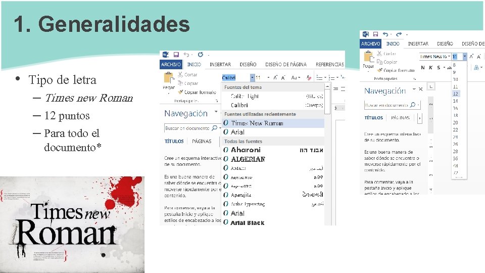1. Generalidades • Tipo de letra – Times new Roman – 12 puntos –