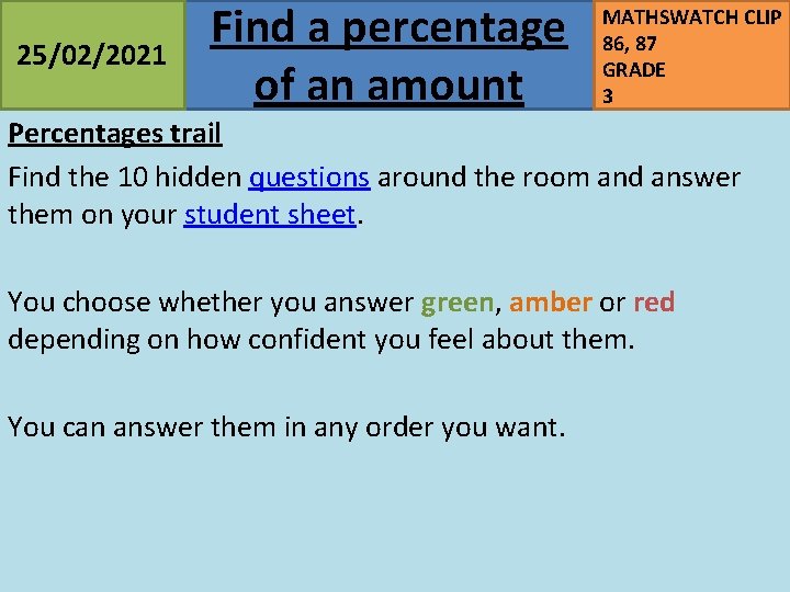 25/02/2021 Find a percentage of an amount MATHSWATCH CLIP 86, 87 GRADE 3 Percentages