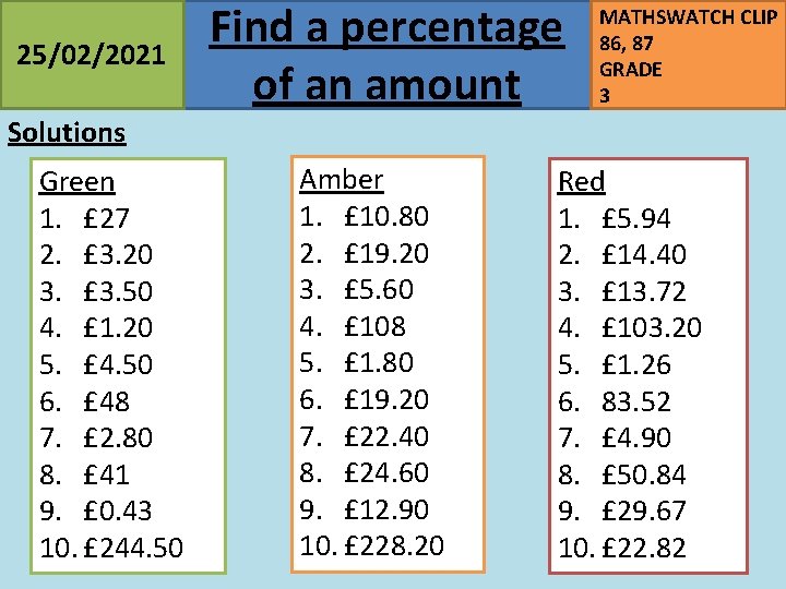 25/02/2021 Find a percentage of an amount MATHSWATCH CLIP 86, 87 GRADE 3 Solutions