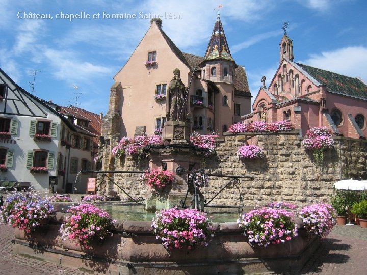 Château, chapelle et fontaine Saint-Léon 