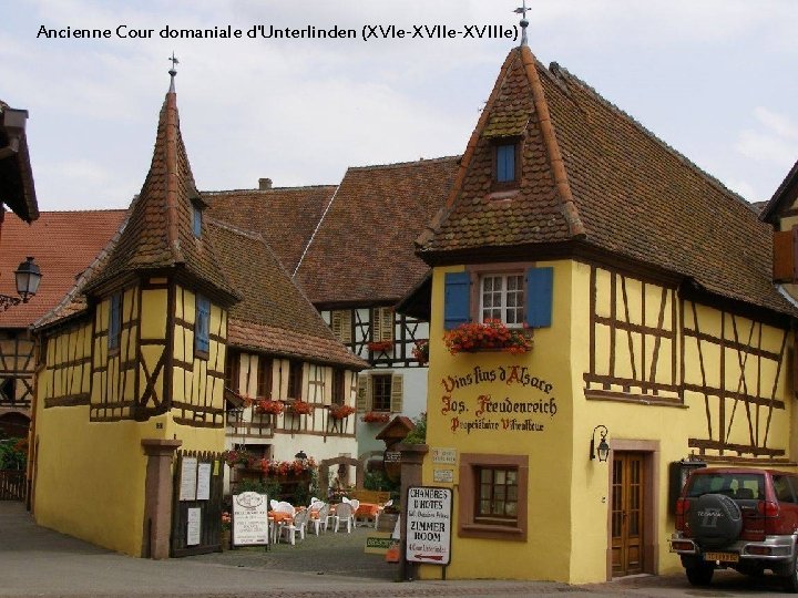 Ancienne Cour domaniale d'Unterlinden (XVIe-XVIIIe) 