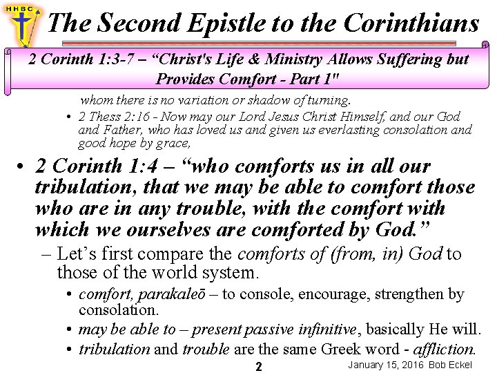 The Second Epistle to the Corinthians 2 Corinth 1: 3 -7 – “Christ's Life