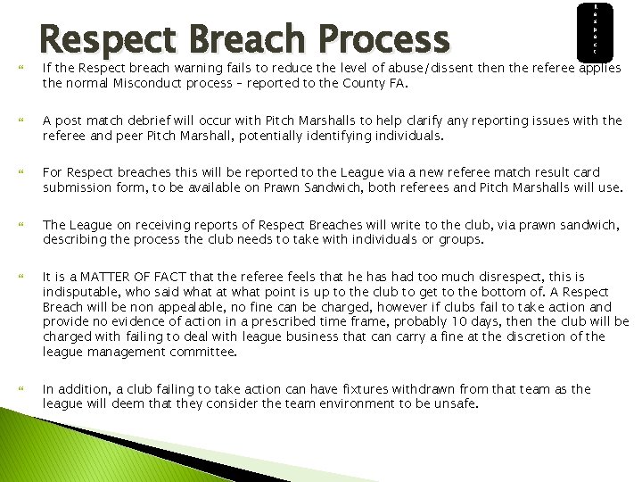 Respect Breach Process R e s p e c t If the Respect Respect Breach Process R e s p e c t If the Respect