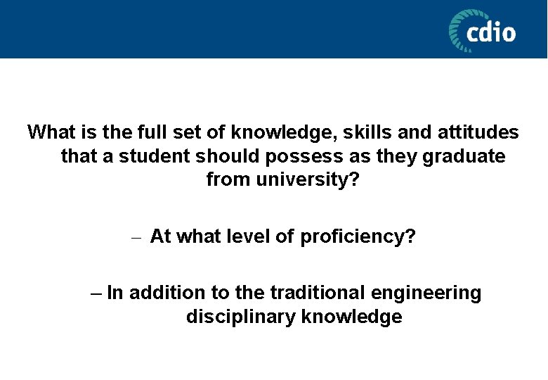 What is the full set of knowledge, skills and attitudes that a student should