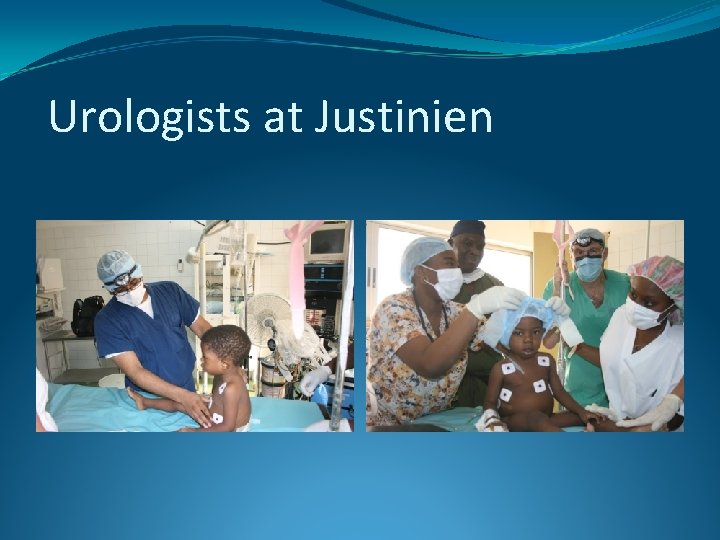Urologists at Justinien 