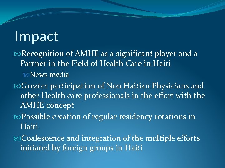 Impact Recognition of AMHE as a significant player and a Partner in the Field