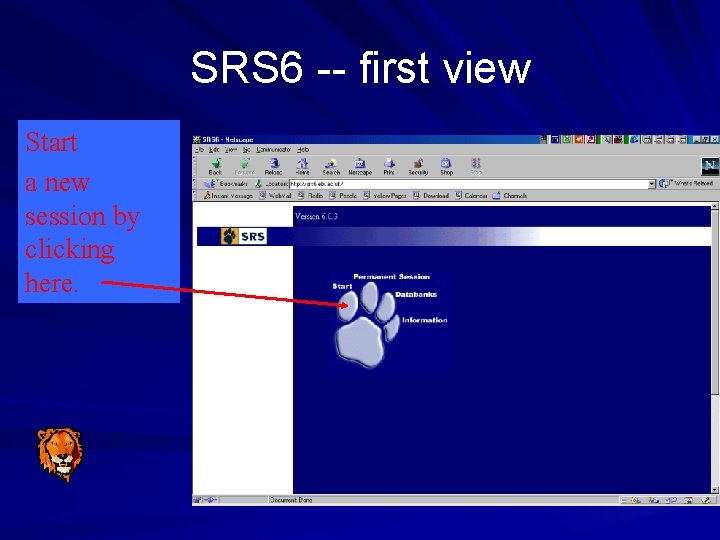 SRS 6 -- first view Start a new session by clicking here. 