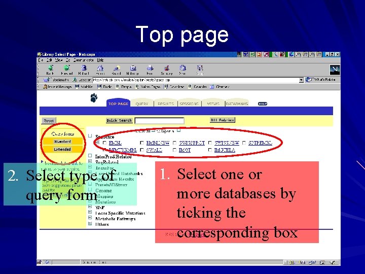 Top page 2. Select type of query form 1. Select one or more databases