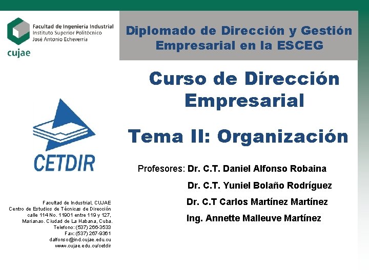 Diplomado de Dirección y Gestión Empresarial en la ESCEG Curso de Dirección Empresarial Tema