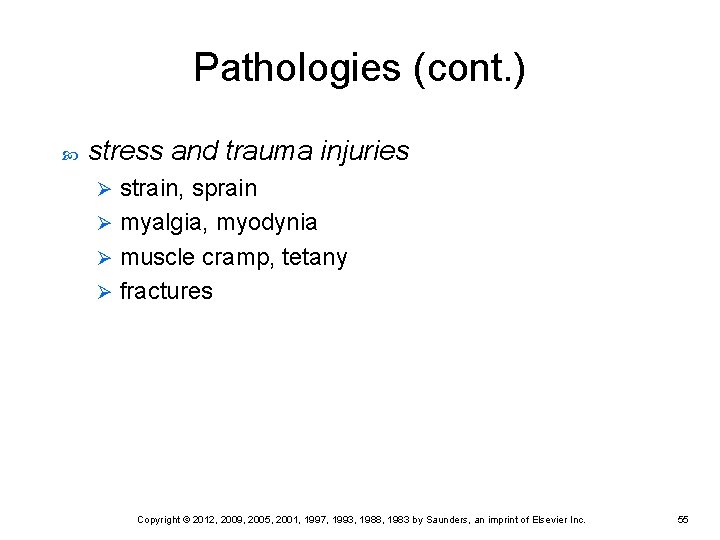 Pathologies (cont. ) stress and trauma injuries strain, sprain Ø myalgia, myodynia Ø muscle Pathologies (cont. ) stress and trauma injuries strain, sprain Ø myalgia, myodynia Ø muscle