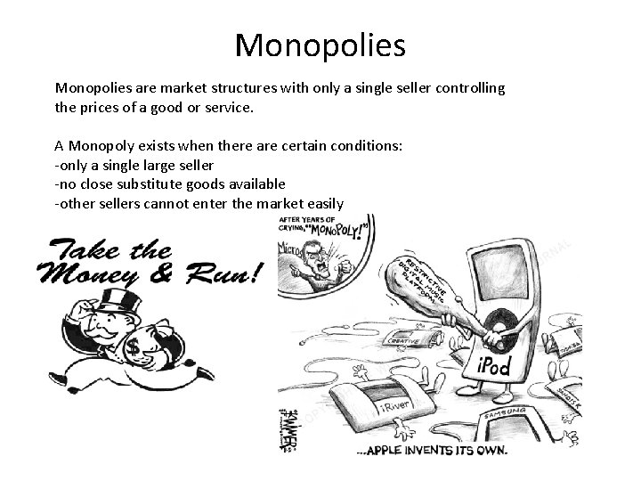 Monopolies are market structures with only a single seller controlling the prices of a