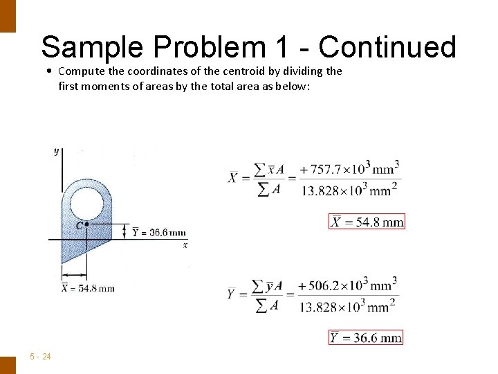 ENGINEERING MECHANICS : STATICS Sample Problem 1 - Continued • Compute the coordinates of