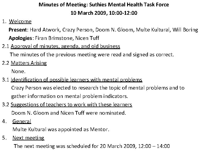 Minutes of Meeting: Suthies Mental Health Task Force 10 March 2009, 10: 00 -12: