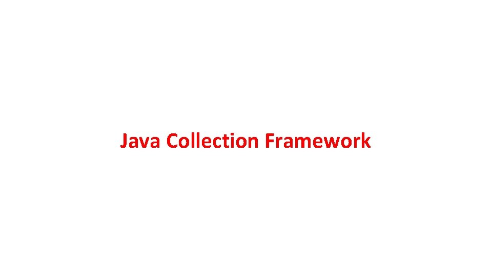 Java Collection Framework 