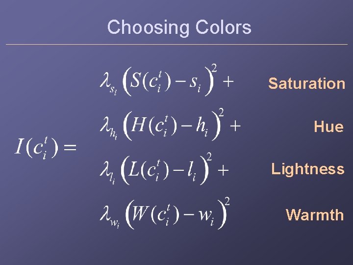 Choosing Colors Saturation Hue Lightness Warmth 