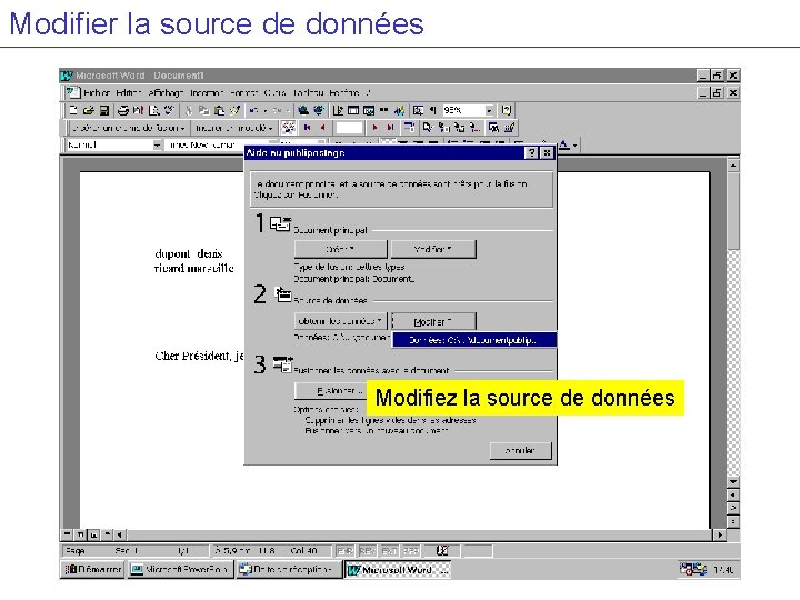 Modifier la source de données Modifiez la source de données 