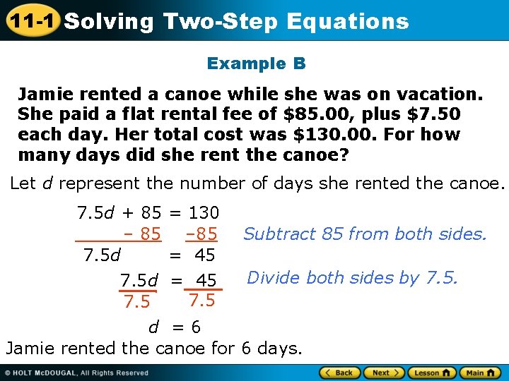 11 -1 Solving Two-Step Equations Example B Jamie rented a canoe while she was