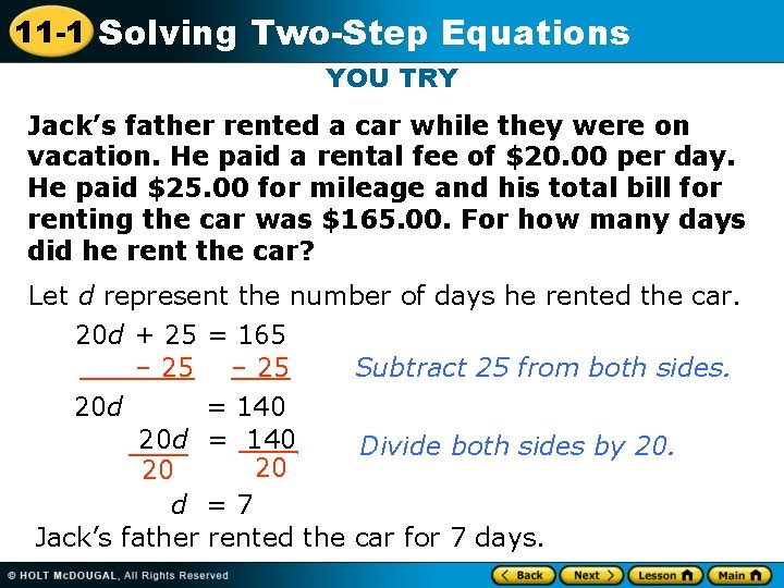 11 -1 Solving Two-Step Equations YOU TRY Jack’s father rented a car while they
