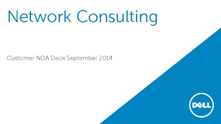 Network Consulting Customer NDA Deck September 2014 