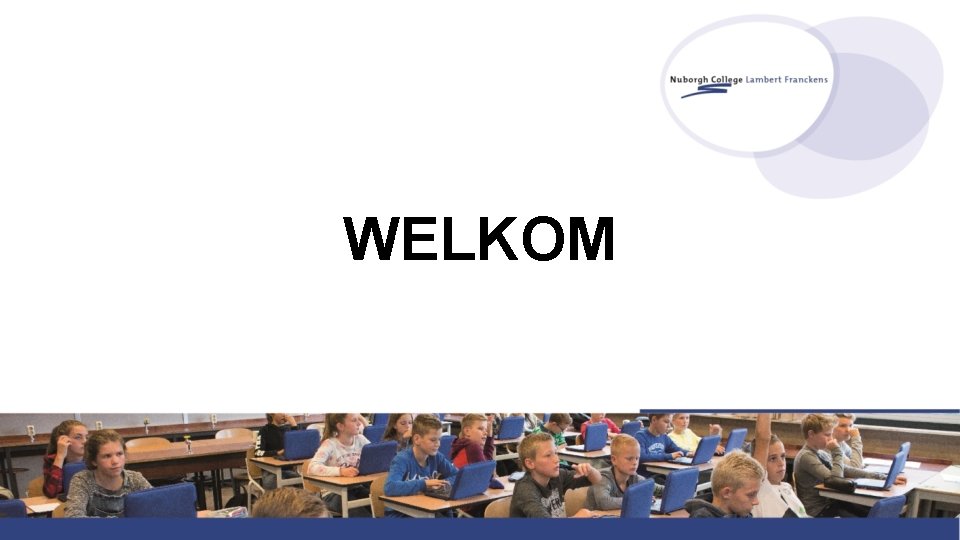 WELKOM 