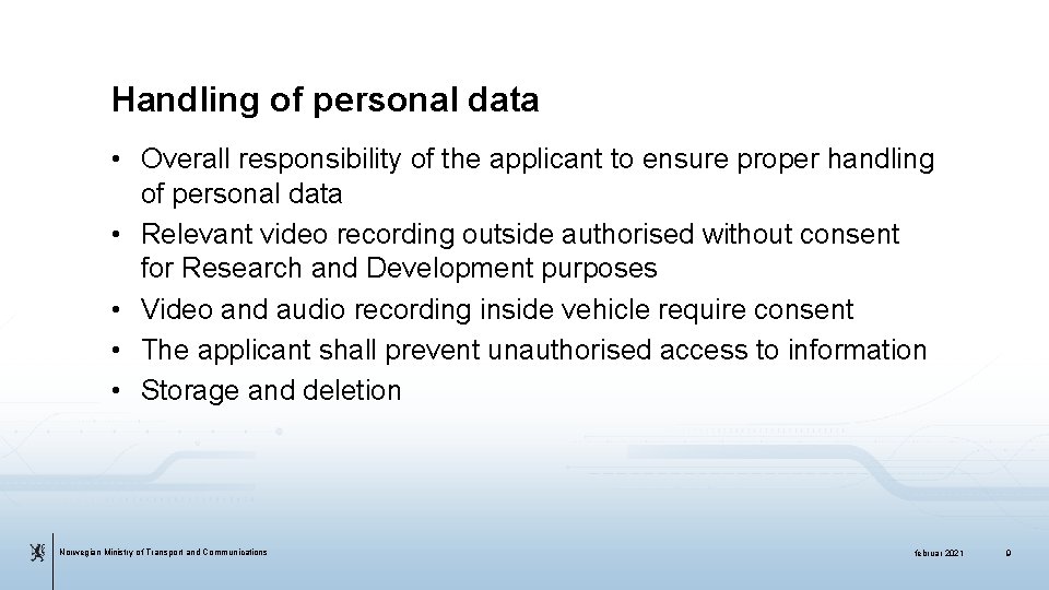 Handling of personal data • Overall responsibility of the applicant to ensure proper handling