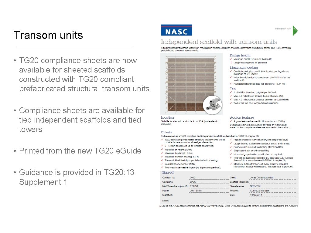 Transom units • TG 20 compliance sheets are now available for sheeted scaffolds constructed