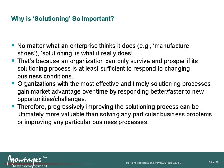 Why is ‘Solutioning’ So Important? No matter what an enterprise thinks it does (e.